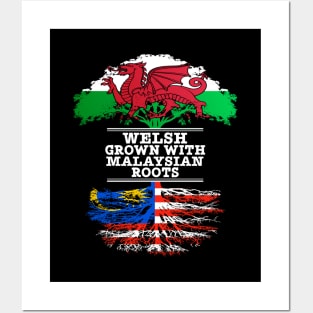 Welsh Grown With Malaysian Roots - Gift for Malaysian With Roots From Malaysia Posters and Art